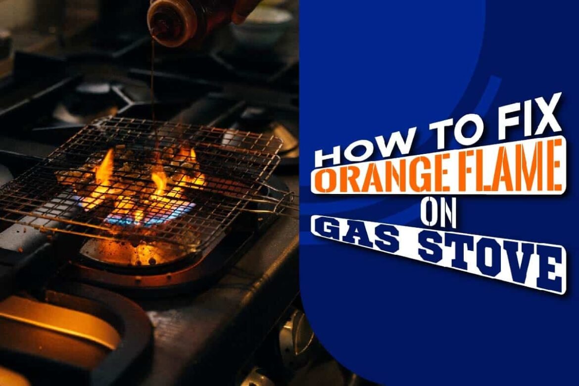 Is An Orange Flame On A Gas Stove Dangerous TheSacredIcons